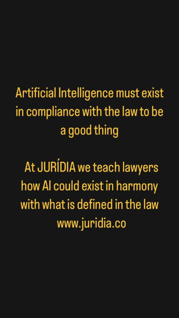 How does artificial intelligence exist in a legally valid way? - JURÍDIA (Law Academy on Artificial Intelligence, for lawyers; worldwide).